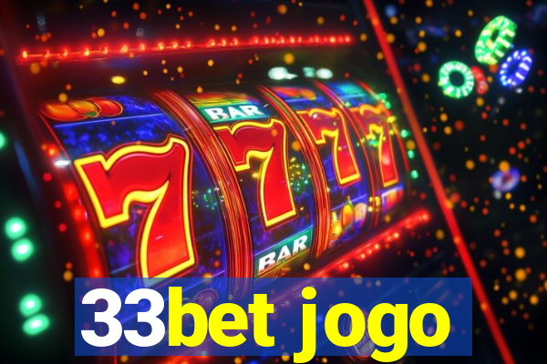 33bet jogo